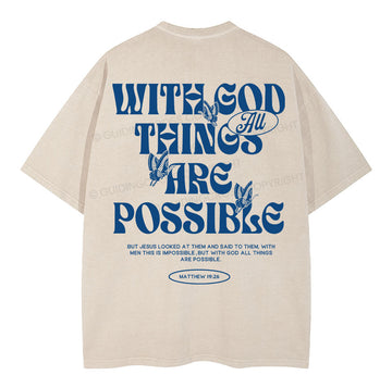 With God All Things Are Possible Christian Washeed T-Shirt Sale - GuidingCross