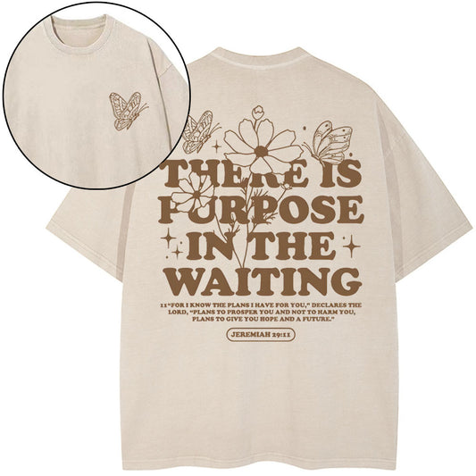 There Is Purpose In Waiting Christian Washed T-Shirt Sale - GuidingCross