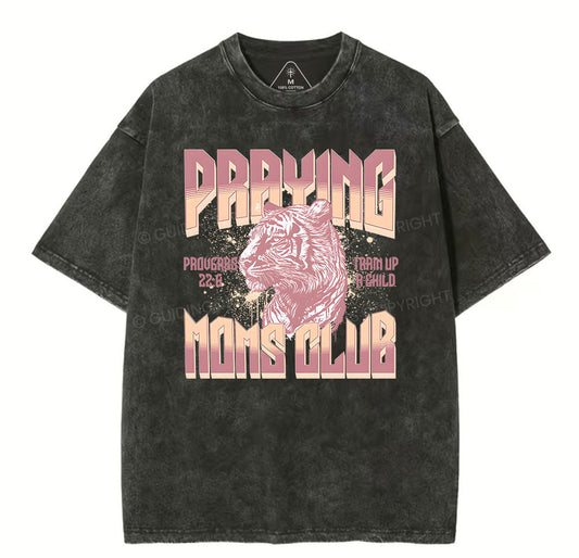 Praying Moms Club Christian Washed T-Shirt Sale - GuidingCross