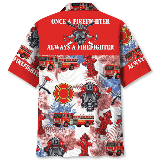 UniJames Always A Firefighter Hawaiian Shirt