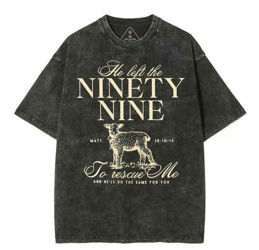 He Left The 99 To Rescues Me Christian Washed T-Shirt Sale - GuidingCross