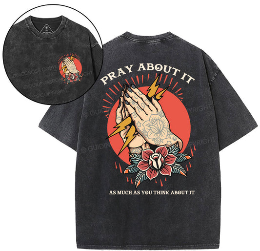 Pray About It Chrsitian Washed T-Shirt Sale - GuidingCross