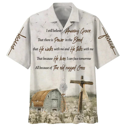 UniJames Barnhouse I Still Believe In Amazing Grace Hawaiian Shirts - Christian Hawaiian Shirt - Hawaiian Summer Shirts