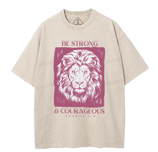 Be Strong And Courageous Christian Washed TShirt