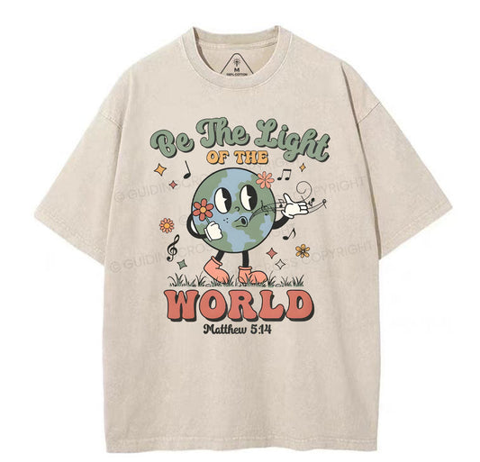 Be The Light Of The World Christian Washed T-Shirt Sale - GuidingCross