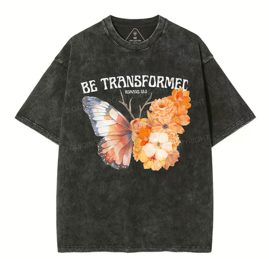 Be Transformed Christian Washed TShirt