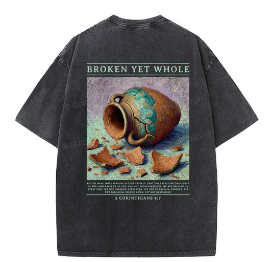 Broken Yet Whole Christian Washed TShirt
