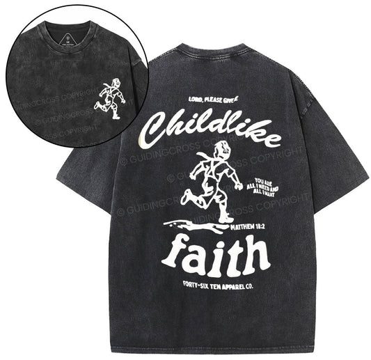 Childlike Faith Christian Washed T-Shirt Sale - GuidingCross