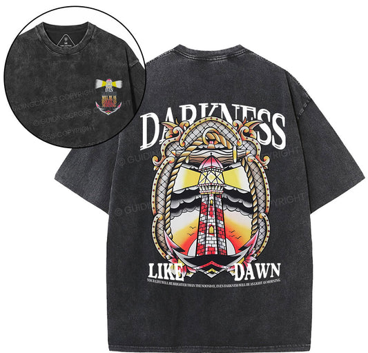 Darkness Like Dawn Christian Washed TShirt