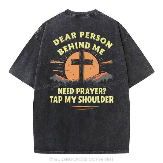Dear Person Behind Me Christian Washed T-Shirt Sale - GuidingCross