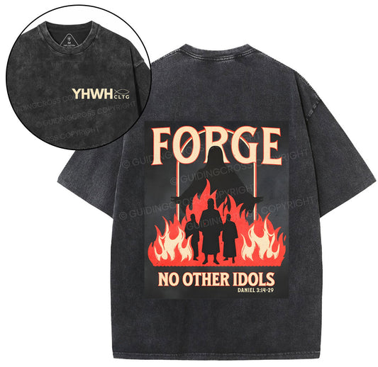 Force No Other Idols Christian Washed TShirt