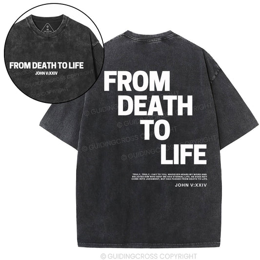 From Death To Life Christian Washed T-Shirt Sale - GuidingCross