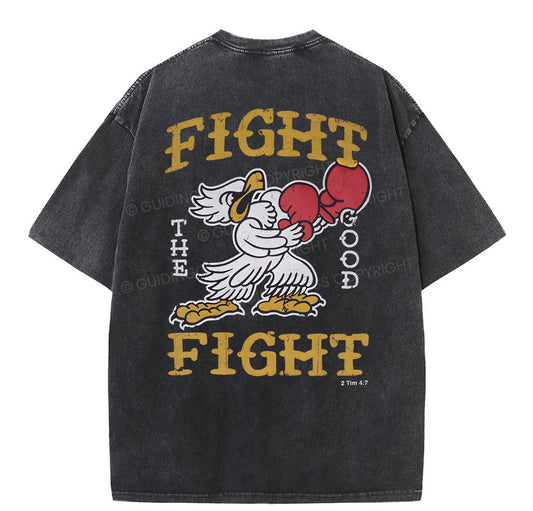 Fight The Good Fight Christian Washed T-Shirt Sale - GuidingCross