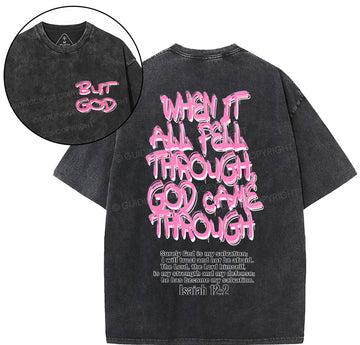 God Came Through Christian Washed TShirt