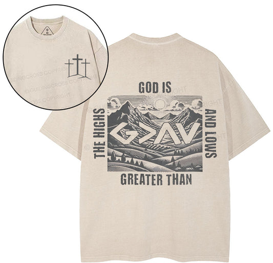 God Is Greater Than Highs And Lows Retro Christian Washed T-Shirt Sale - GuidingCross