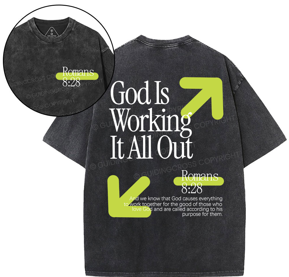 God Is Working It All Out Christian Washed T-Shirt Sale - GuidingCross