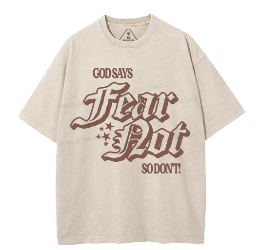 God Says Fear Not Christian Washed TShirt