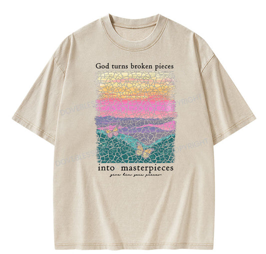 God Turns Broken Pieces Into Masterpieces Christian Washed TShirt