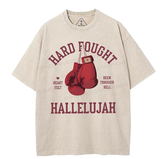 Hard Fought Hallelujah Christian Washed T-Shirt Sale - GuidingCross