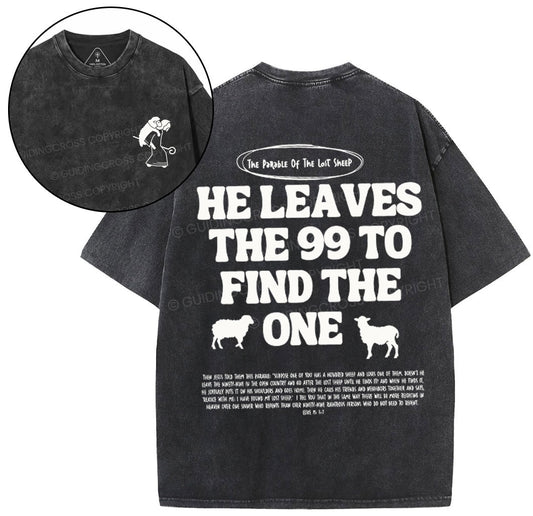 He Leaves Me 99 Christian Washed T-Shirt Sale - GuidingCross