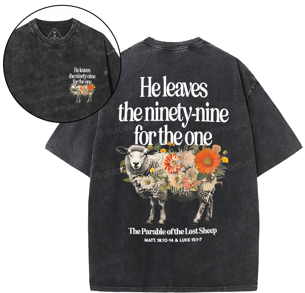 He Leaves The 99 For The One Christian Washed T-Shirt Sale - GuidingCross