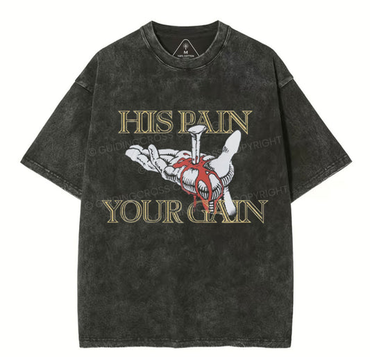 His Plan Your Gain Chirstian Washed TShirt