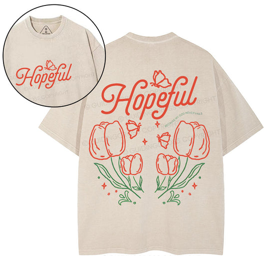 Hopeful Because My God Never Fails Christian Washed TShirt