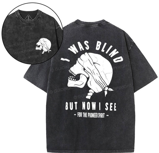 I Was Blind But Know I See Christian Washed T-Shirt Sale - GuidingCross