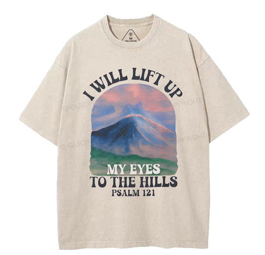 I Will Lift Up To The Hills Chrsitian Washed TShirt