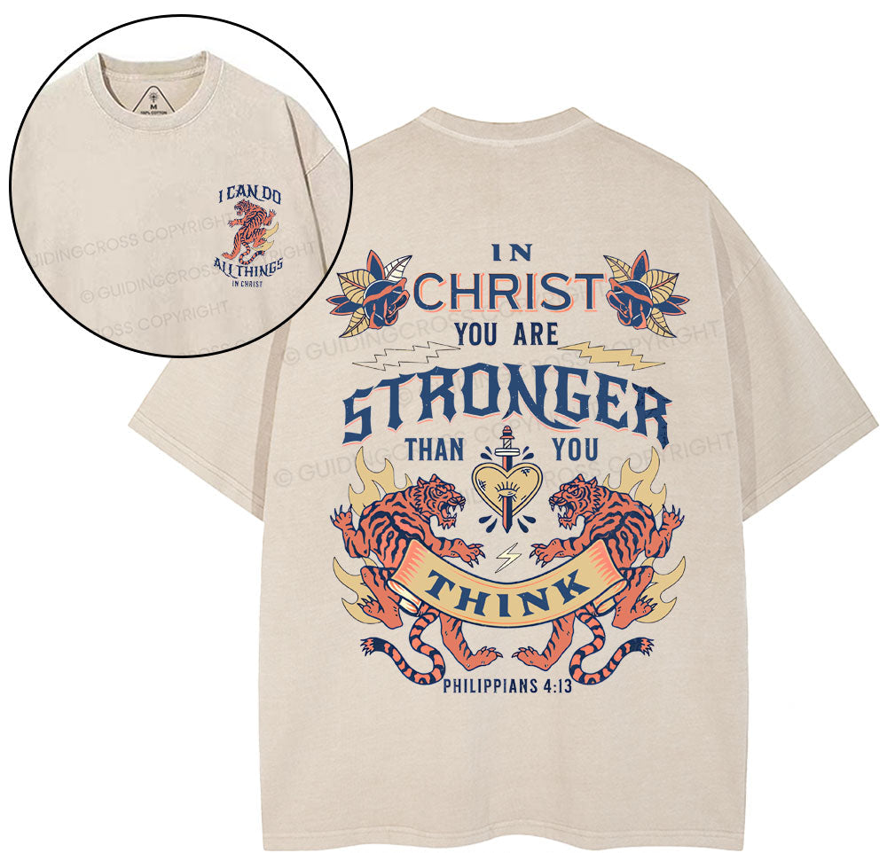 In Christ You Are Stronger Christian Washed T-Shirt Sale - GuidingCross
