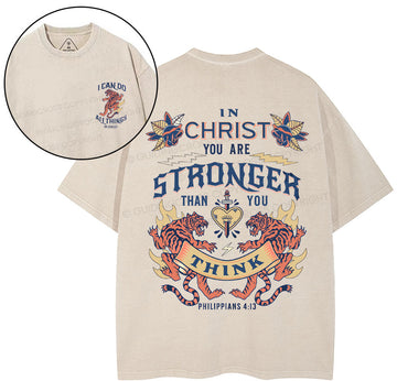 In Christ You Are Stronger Christian Washed T-Shirt Sale - GuidingCross