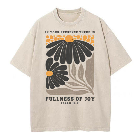In Your Presence There Is Fullness Of Joy Christian Washed T-Shirt Sale - GuidingCross