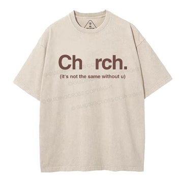 It's Not The Same Without U Christian Washed T-Shirt Sale - GuidingCross