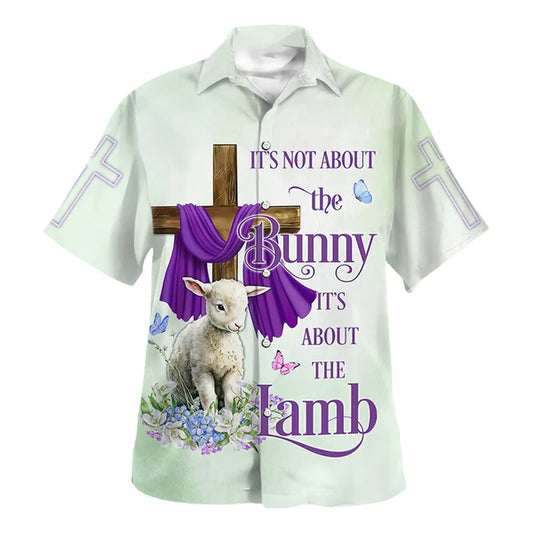 UniJames It Is Not About The Bunny It's About The Lamb Hawaiian Shirt - Christian Hawaiian Shirt - Religious Hawaiian Shirts
