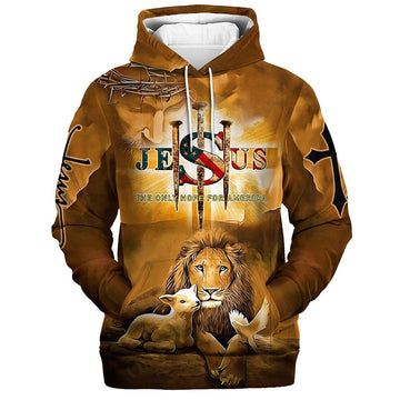 Uni Jesus The Only Hope For America Hoodie Lion Lamb And Dove 3D Hoodie