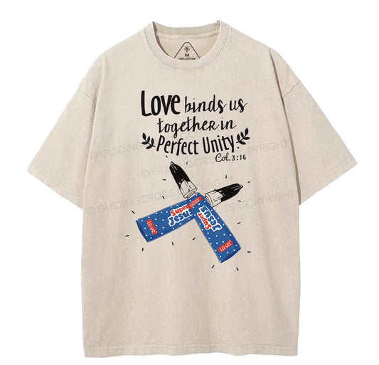 Love Binds Us Together Perfect Unity Christian Washed TShirt
