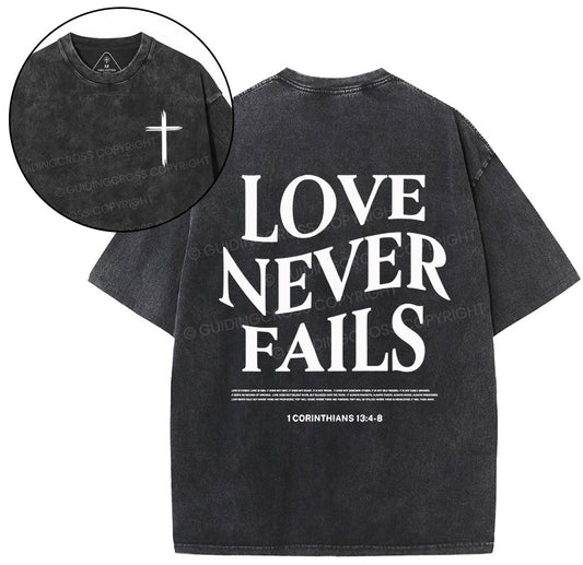 Love Never Fails Christian Washed T-Shirt Sale - GuidingCross