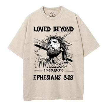 Loved Beyoud Measure Christian Washed TShirt