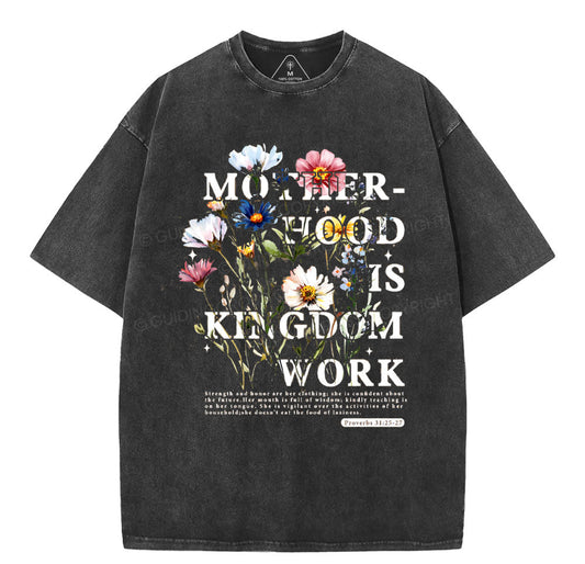 Mother Hood Is Kingdom Work Christian Washed T-Shirt Sale - GuidingCross