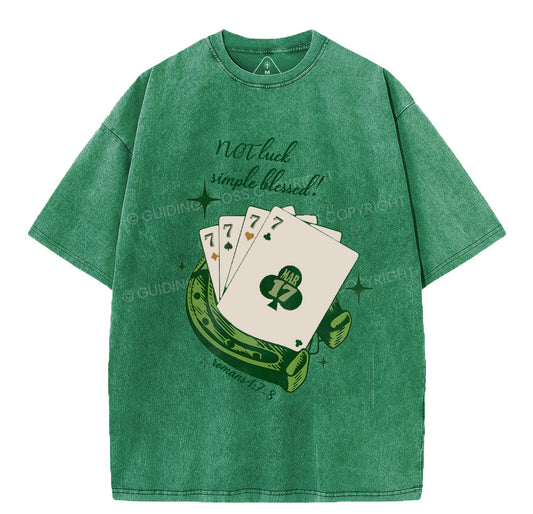 Not Luck Simple Blessed Christian Washed TShirt