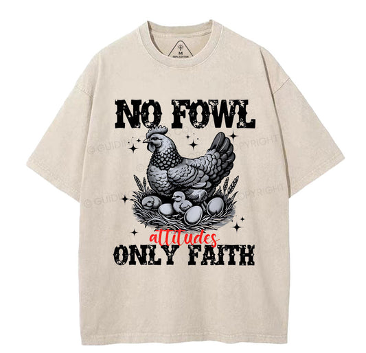 No Fowl Only Faith Christian Washed T-Shirt Sale - GuidingCross
