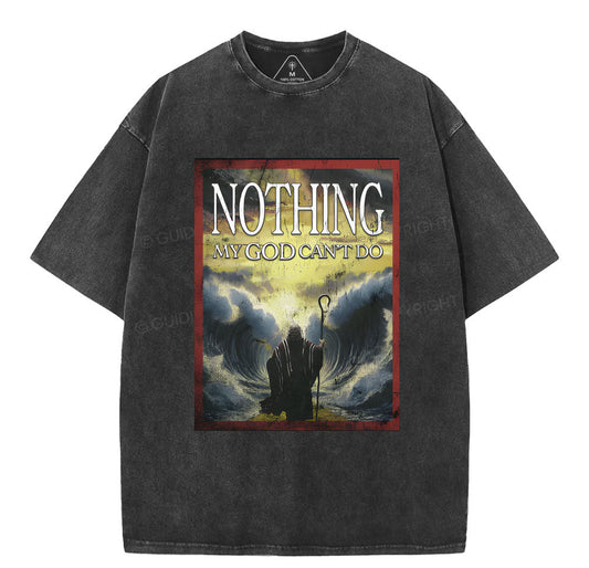 Nothing My God Can't Do Christian Washed TShirt