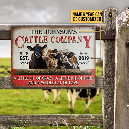 uni Customized Name Cattle Company A Little Bit Of Crazy, A Little Bit Of Loud And A Whole Lot Of Love All Printed 3D Metal Sign