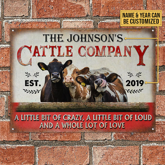 uni Customized Name Cattle Company A Little Bit Of Crazy, A Little Bit Of Loud And A Whole Lot Of Love All Printed 3D Metal Sign