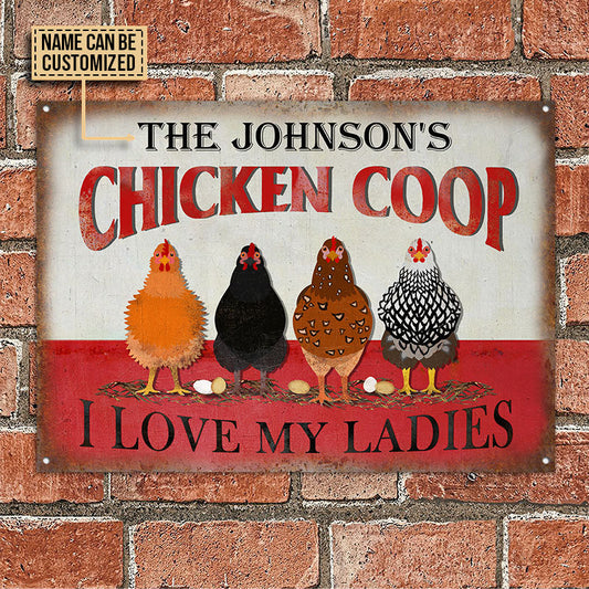 uni Personalized Chicken I Love My Ladies All Printed 3D Metal Sign