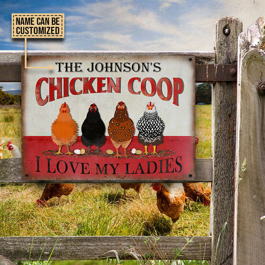 uni Personalized Chicken I Love My Ladies All Printed 3D Metal Sign