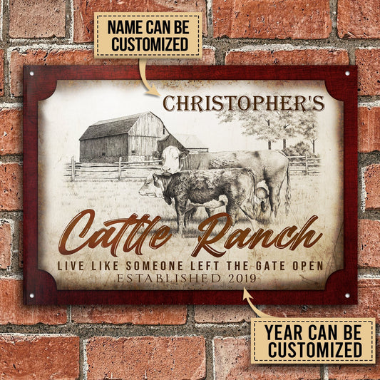 uni Customized Name Cattle Farm Cattle Ranch Live Like Someone Left The Gate Open Printed 3D Metal Sign