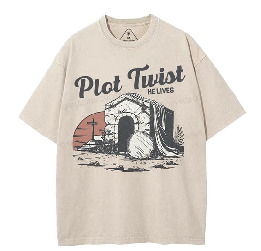 Plot Twist He lives Christian Washed T-Shirt Sale - GuidingCross