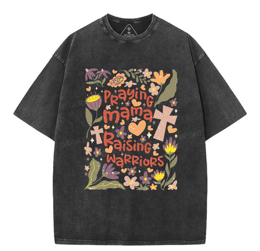 Praying Mama Raising Warriors Christian Washed TShirt