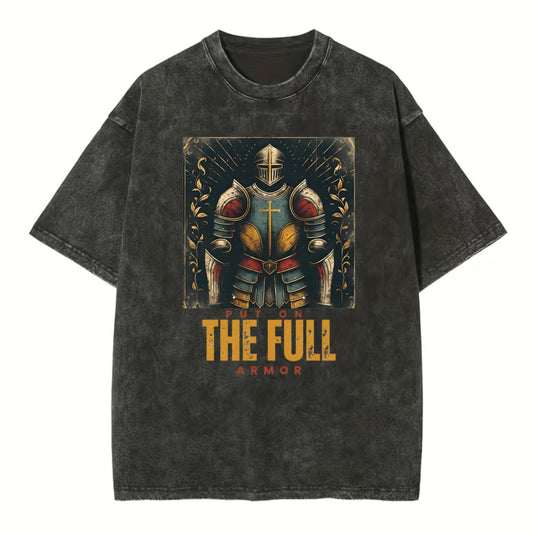 Put On The Full Armor Christian Washed T-shirt Sale - GuidingCross